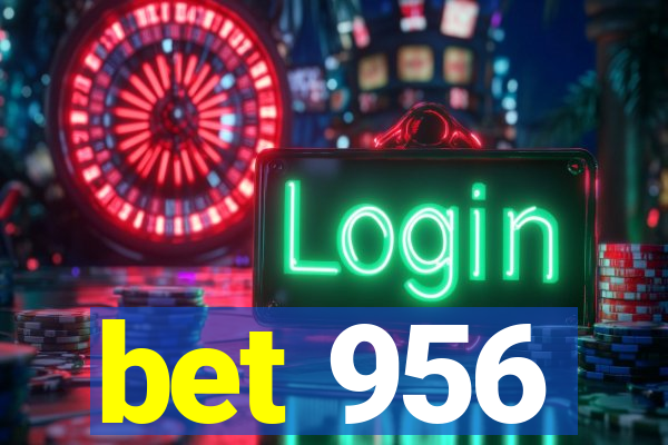 bet 956